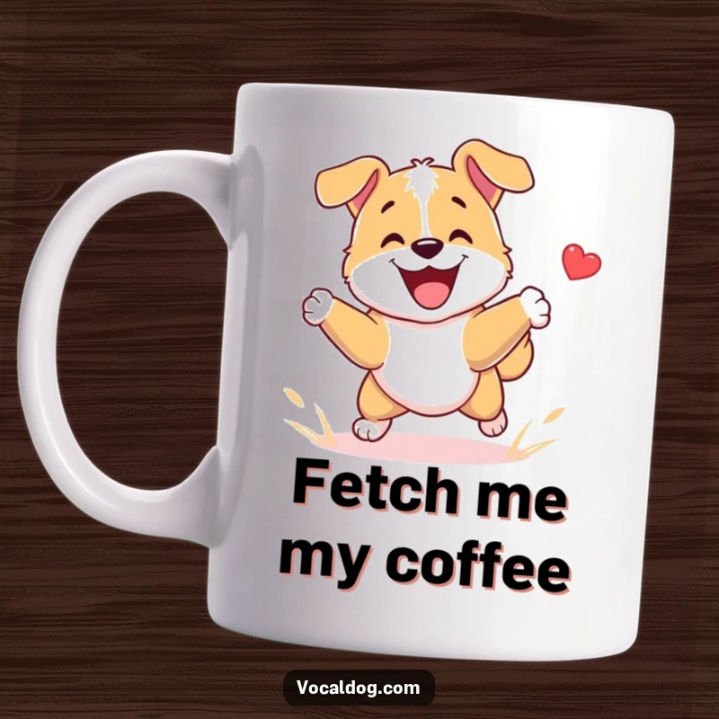 Funny Mug featuring a dog character playing fetch with immense happiness, showcasing pure joy and playful energy in a humorous design.