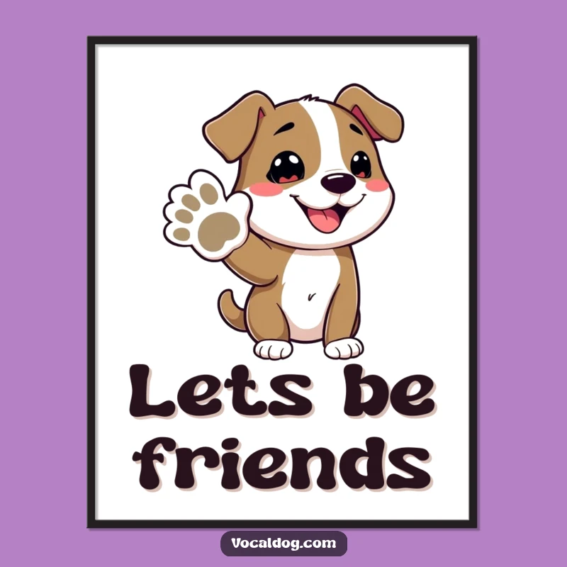 Instantly download and print this funny dog art, featuring a happy pup offering its paw. Perfect for a quick and cheerful home makeover.