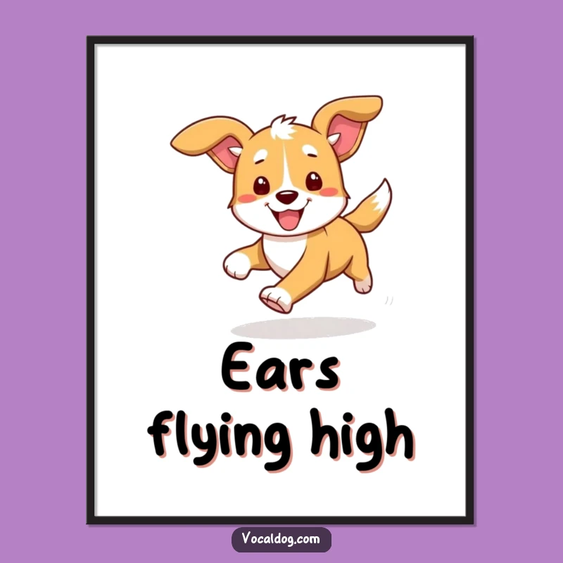 Bring the excitement of a happy dog's run into your home with this funny poster. Vibrant and full of life.