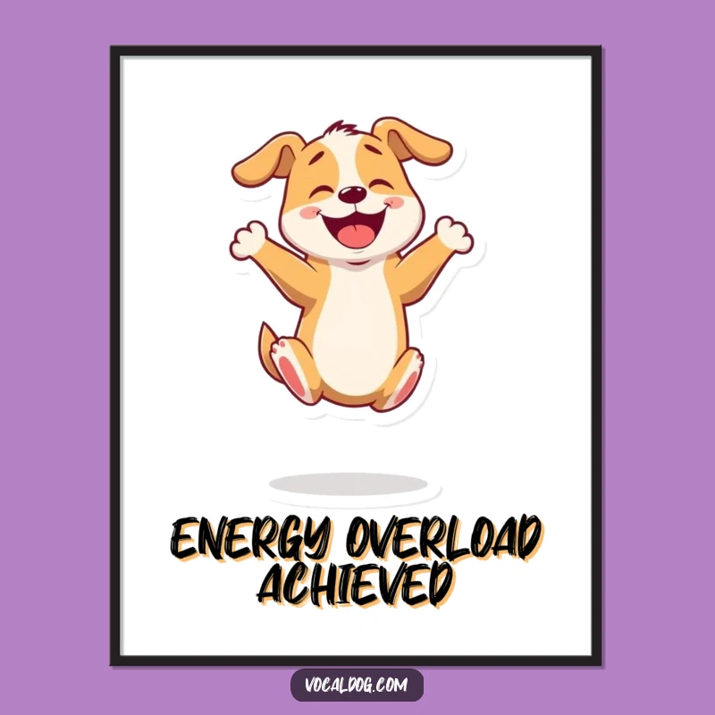 Funny Bouncing Dog Poster: Energetic Pup Art, Wall Decor Gift