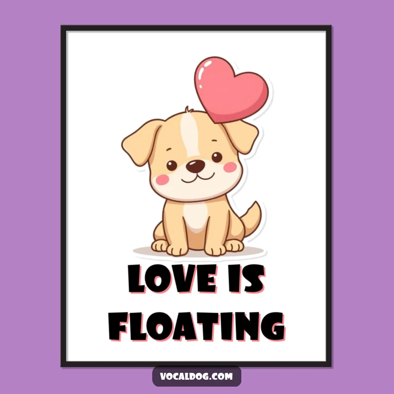 Funny Heart Dog Poster: Decorate with Love and Humor!