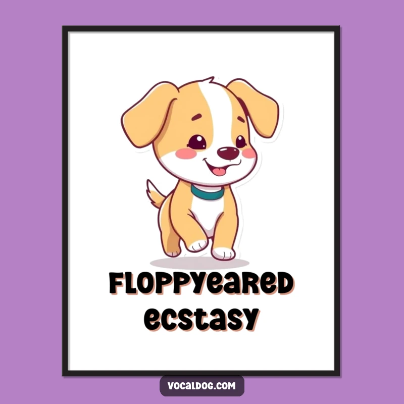 Funny Prancing Dog Poster: Floppy Ears Art, Perfect Funny Gift Wall Decor
