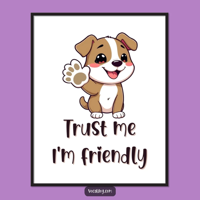 Funny Dog Offering Paw Poster: High-Quality Wall Art for Laugh-Out-Loud Moments