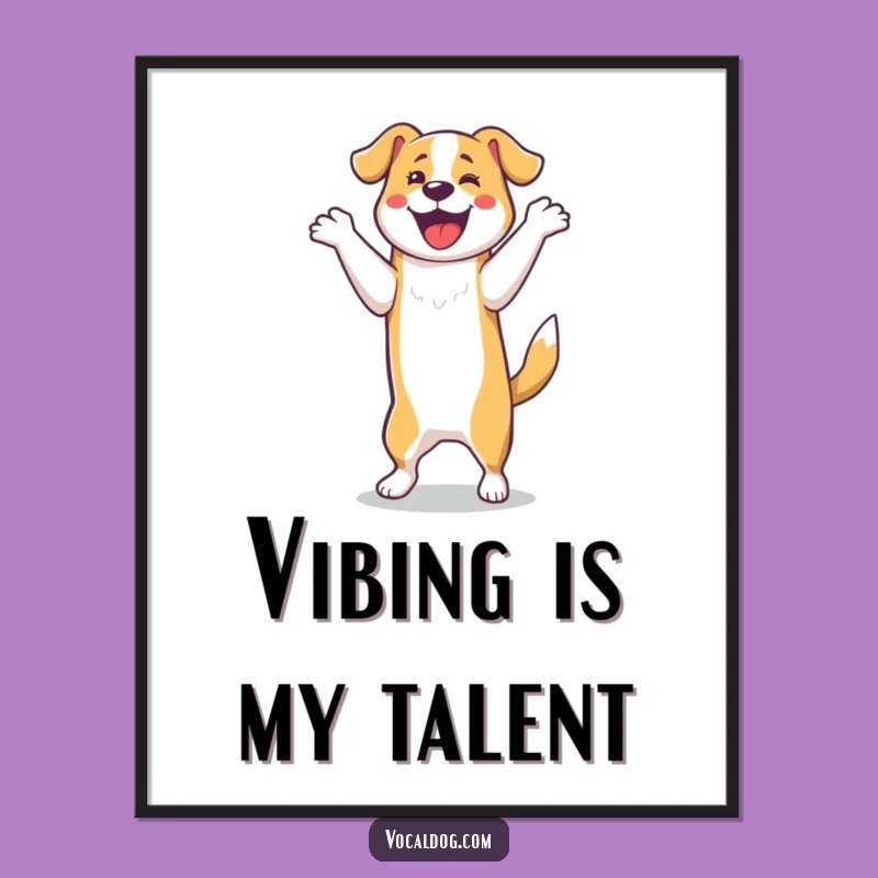 Funny Dog Happy Dance Poster - Decorate with Joyful Energy and Canine Charm