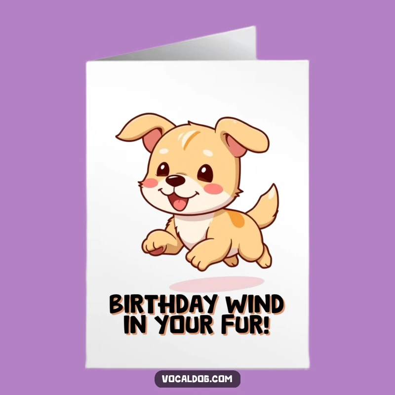 Free Printable Birthday Card: Fast Dog Ears Flapping Funny Downloadable Gift
