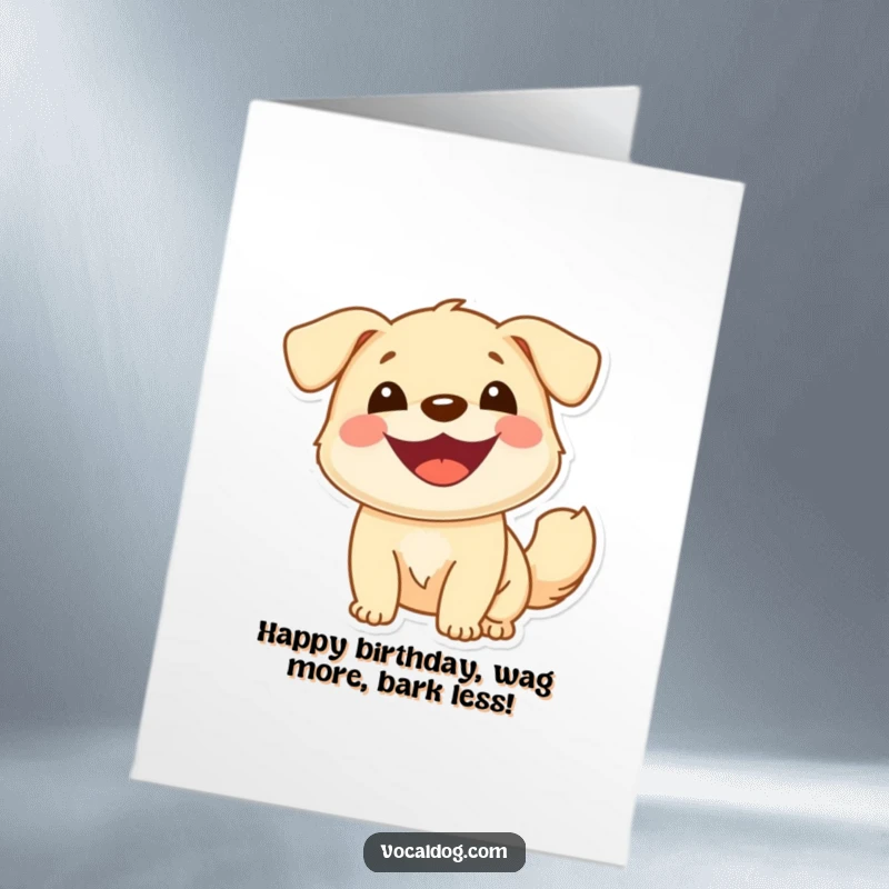 Funny Free Printable birthday card featuring a very cheerful dog with a wide smile and a vigorously bouncy tail.