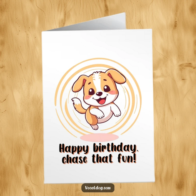 Funny Free Printable Birthday Card: Happy dog chasing tail in a dizzy circle, perfect for a fun birthday. Downloadable gift.