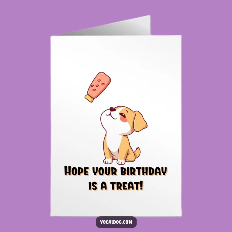 Free Printable Birthday Card: Adoring Dog & Treat - Funny Downloadable Gift!