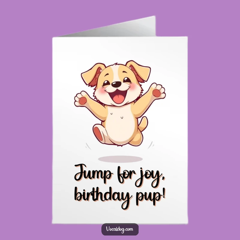 Free Printable Birthday Card: Excited Dog Jump, Hilarious Party Downloadable Gift
