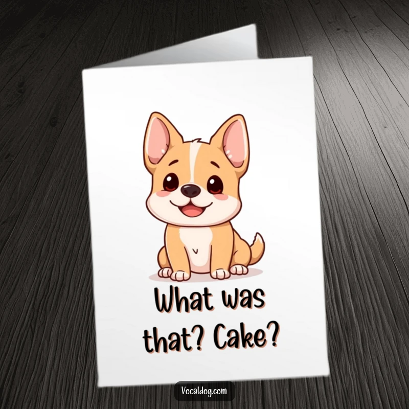 Funny Free Printable Birthday Card: Dog with ears perked, listening intently with a happy expression.