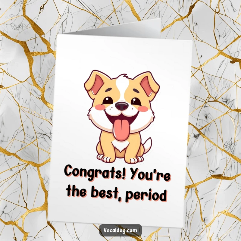 Funny free printable congratulations card of a dog smiling broadly with its tongue out.