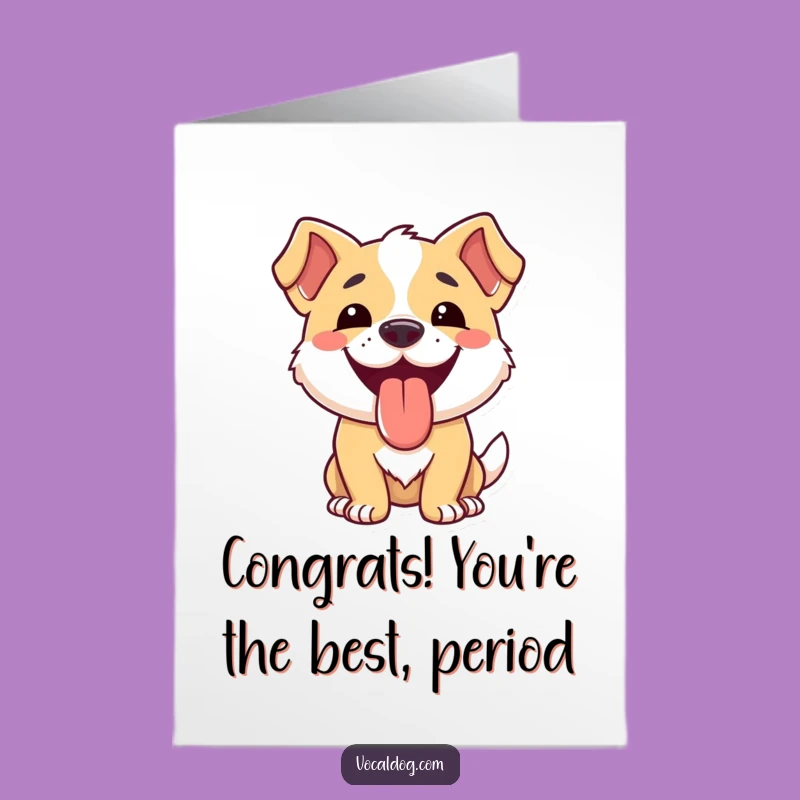 Free Printable Congrats Card: Tongue-Out Dog Cheers Your Success!