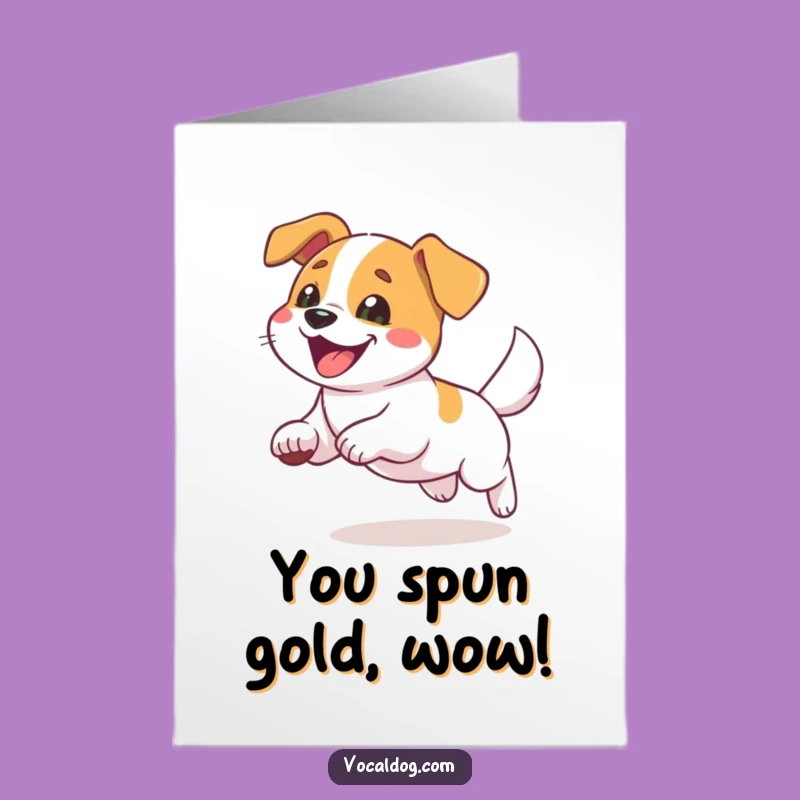 Free Printable Congrats Card: Spinning Dog for a Hilarious Downloadable Gift