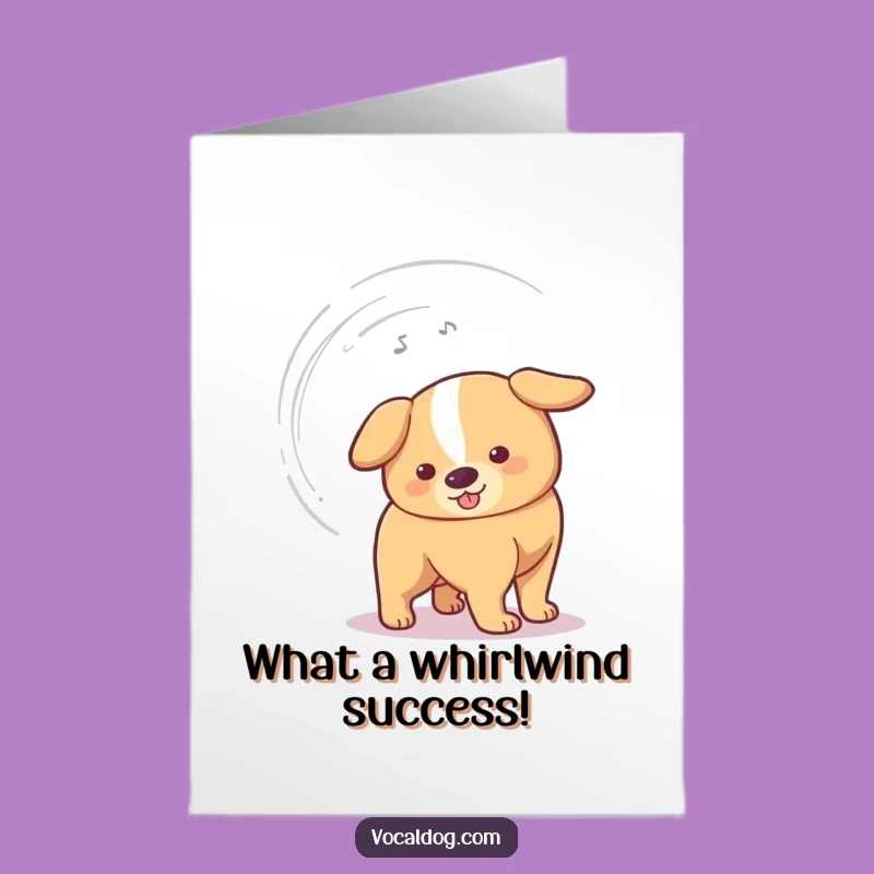 Free Printable Congrats Card: Vortex Tail Dog, Hilarious Success Downloadable Gift