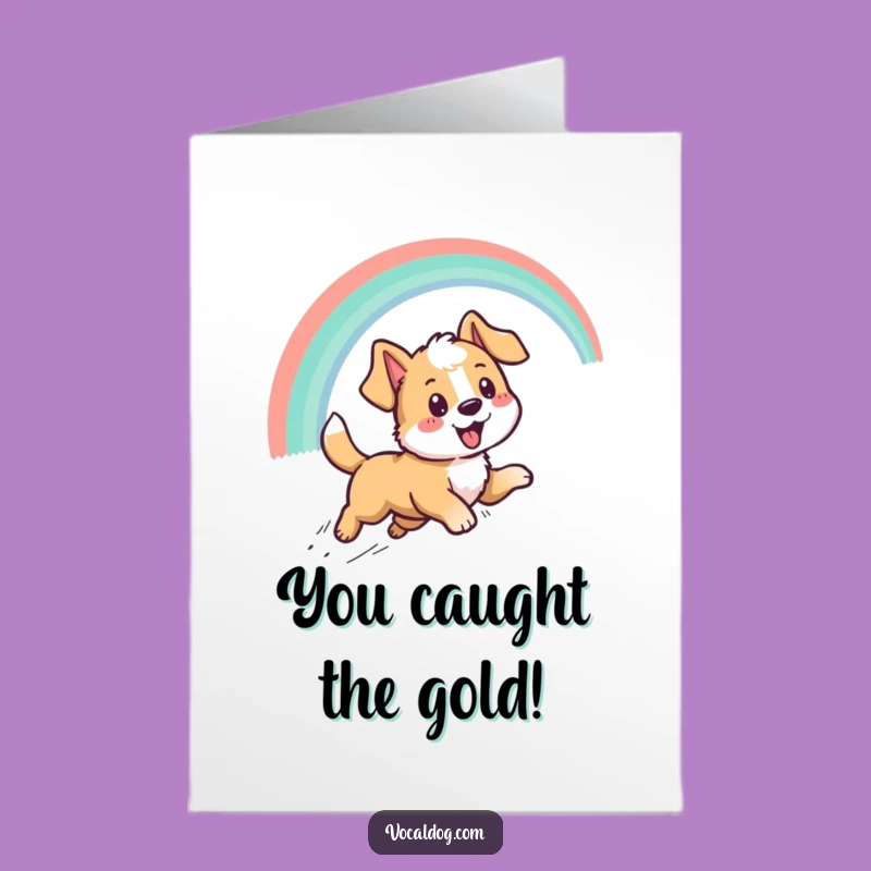 Free Printable Congrats Card: Happy Dog Rainbow Chase Funny Downloadable Gift