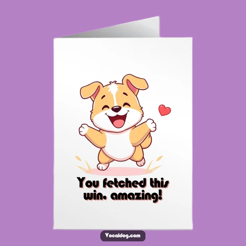 Free Printable Congrats Card: Funny Happy Dog Fetching, Enthusiastic Downloadable Gift