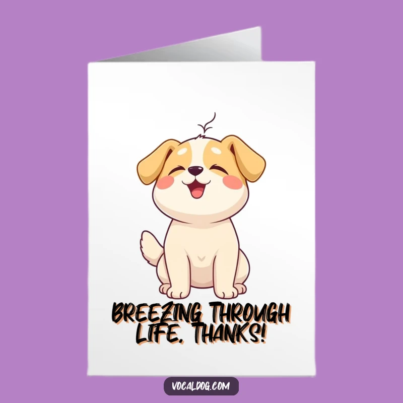 Free Printable Thank You Card: Blissful Dog, Gentle Breeze, Gratitude Downloadable