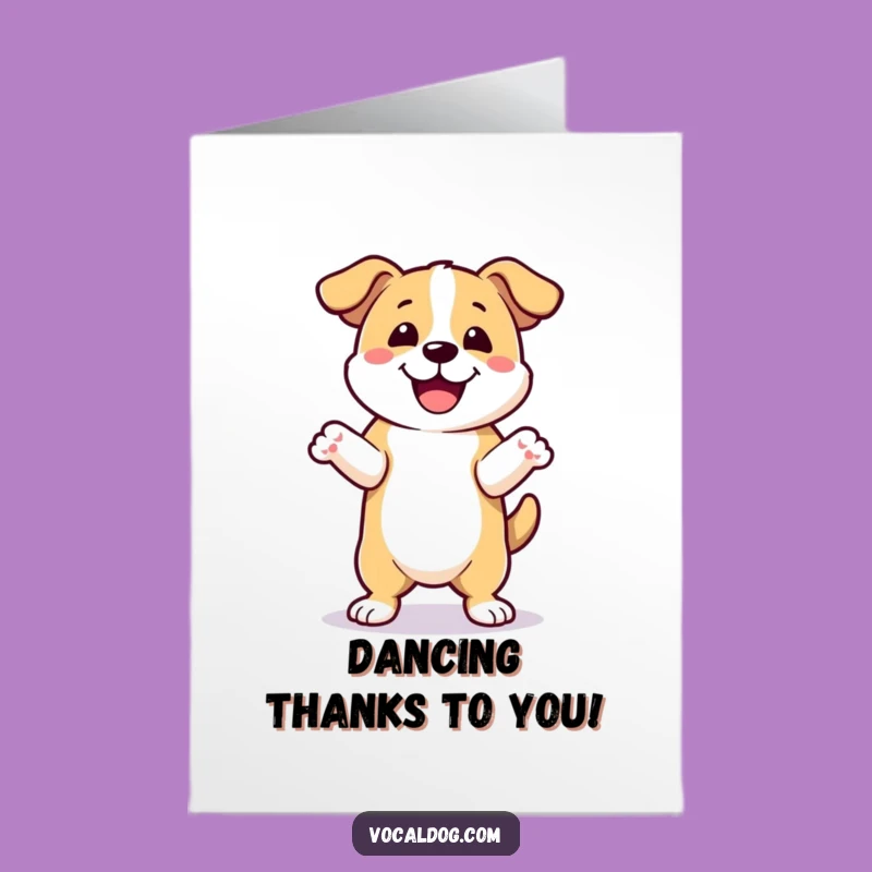Free Printable Thank You Card: Dancing Dog, Funny Downloadable Appreciation
