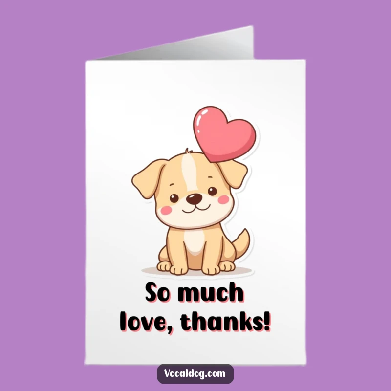 Free Printable Thank You Card: Dog Love Heart, Funny Downloadable Appreciation