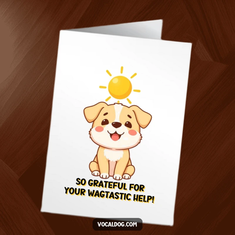 Funny Free Printable Thank You Card: A dog with a glowing sunshine halo, radiating gratitude and warmth for your kindness.