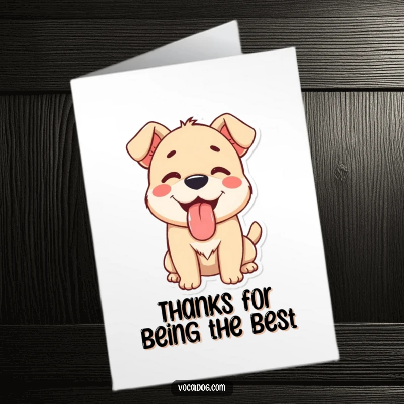 Funny Free Printable Thank You Card: A dog with its tongue hanging out happily, conveying deep contentment.