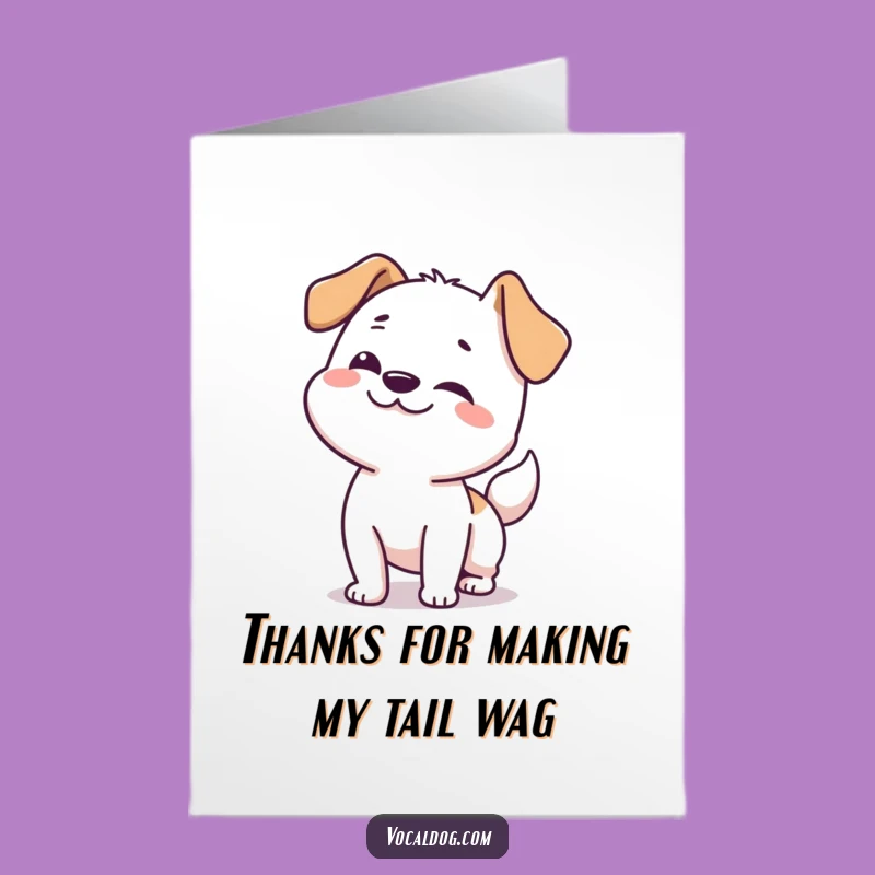Free Printable Thank You Card: Wiggly Dog Says Thanks From the Heart!